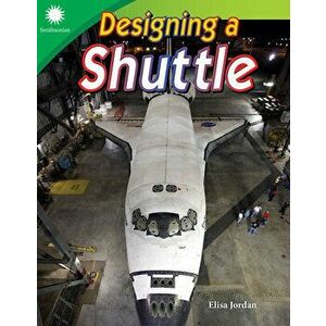Designing a Shuttle, Paperback - Elisa Jordan imagine