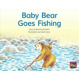 Baby Bear Goes Fishing: Leveled Reader Yellow Fiction Level 7 Grade 1, Paperback - Hmh Hmh imagine