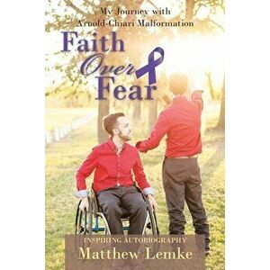 Faith over Fear, Paperback - Matthew Lemke imagine