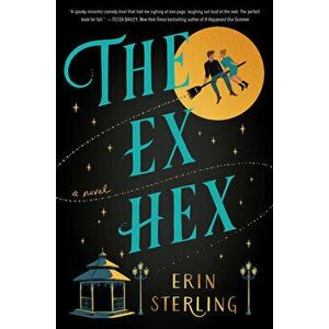 The Ex Hex, Paperback - Erin Sterling imagine