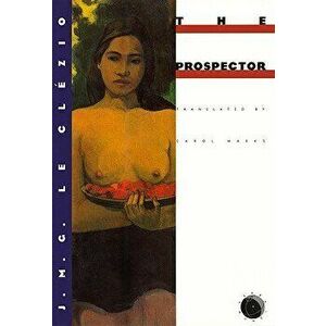 The Prospector, Hardcover - J. M. G. Le Clézio imagine