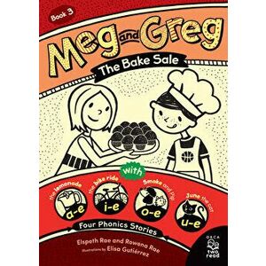 Meg and Greg: The Bake Sale, Paperback - Elspeth Rae imagine