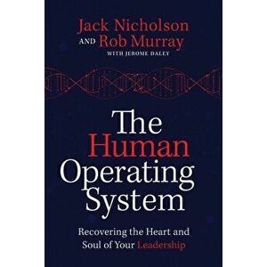 The Human Operating System, Paperback - Rob Murray imagine