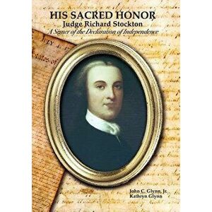 His Sacred Honor, Paperback - John C. Glynn imagine