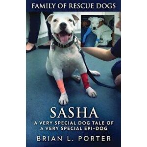 Sasha, Paperback - Brian L. Porter imagine