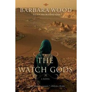 The Watch Gods, Paperback - Barbara Wood imagine