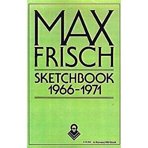 Sketchbook 1966-1971, Paperback - Max Frisch imagine