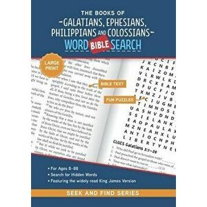 The Books Galatians, Ephesians, Philippians and Colossians: Bible Word Search (Large Print), Paperback - *** imagine