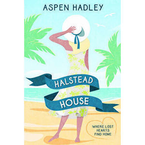Halstead House, Paperback - Aspen Hadley imagine