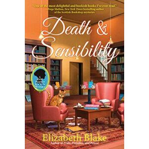 Death and Sensibility: A Jane Austen Society Mystery, Hardcover - Elizabeth Blake imagine