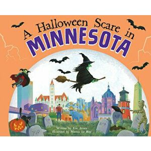A Halloween Scare in Minnesota, Hardcover - Eric James imagine