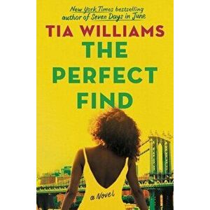 The Perfect Find, Paperback - Tia Williams imagine