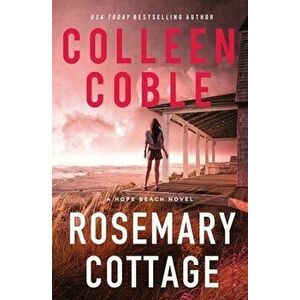Rosemary Cottage, Paperback - Colleen Coble imagine