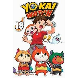 Yo-Kai Watch, Vol. 18, 18, Paperback - Noriyuki Konishi imagine