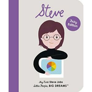 Steve Jobs: My First Steve Jobs, Board book - Maria Isabel Sanchez Vegara imagine