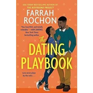 The Dating Playbook, Paperback - Farrah Rochon imagine