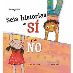 Seis Historias de Sí Y de No, Hardcover - Sara Agostini imagine