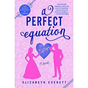 A Perfect Equation, Paperback - Elizabeth Everett imagine