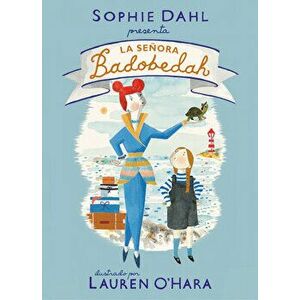 La Señora Badobedah / Madame Badobedah, Hardcover - Sophie Dahl imagine