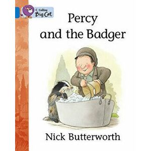 Percy and the Badger, Paperback - Nick Butterworth imagine
