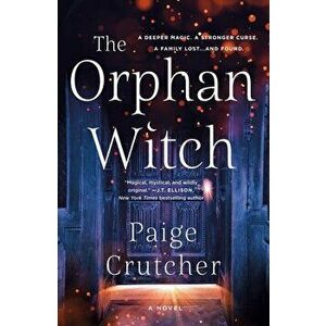 The Orphan Witch, Paperback - Paige Crutcher imagine