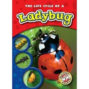 The Life Cycle of a Ladybug, Paperback - Colleen Sexton imagine