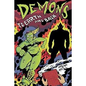 Demons: To Earth and Back, Paperback - Hyena Hell imagine