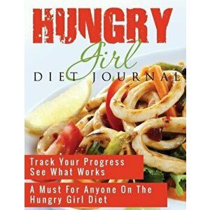 Hungry Girl Diet Journal, Paperback - *** imagine