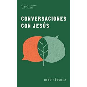 Conversaciones Con Jesús, Paperback - Otto Sánchez imagine