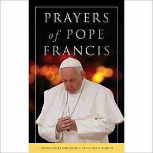 Prayers of Pope Francis, Paperback - *** imagine