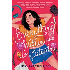 Everything Within and in Between, Hardcover - Nikki Barthelmess imagine