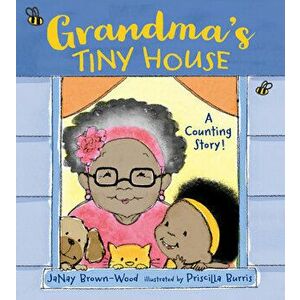 Grandma's Tiny House, Paperback - Janay Brown-Wood imagine