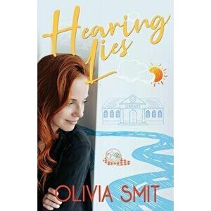 Hearing Lies, Paperback - Olivia Smit imagine