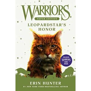 Warriors Super Edition: Leopardstar's Honor, Hardcover - Erin Hunter imagine
