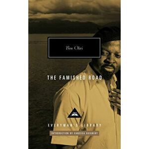 The Famished Road: Introduction by Vanessa Guignery, Hardcover - Ben Okri imagine