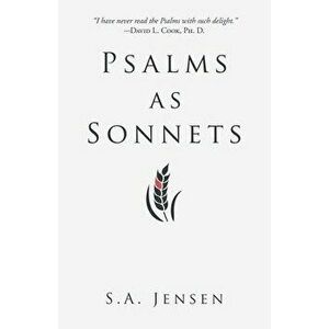 Psalms as Sonnets, Paperback - S. A. Jensen imagine