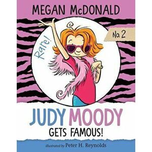 Judy Moody Gets Famous!: #2, Library Binding - Megan McDonald imagine