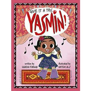 Give It a Try, Yasmin!, Paperback - Hatem Aly imagine