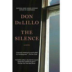 The Silence, Paperback - Don Delillo imagine