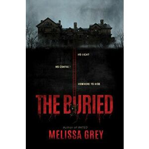 The Buried, Hardcover - Melissa Grey imagine