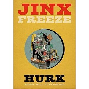 Jinx Freeze, Paperback - Lord Hurk imagine