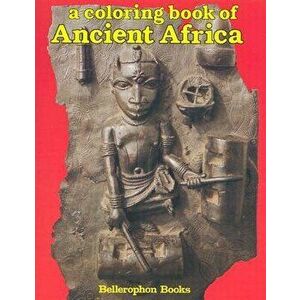 Ancient Africa Color Bk, Paperback - *** imagine