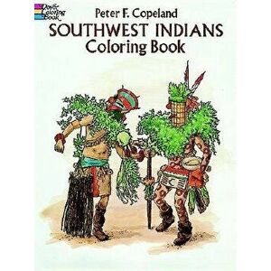Southwest Indians Coloring Book, Paperback - Peter F. Copeland imagine