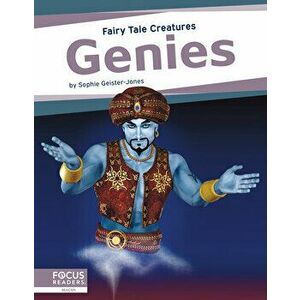 Genies: Fairy Tale Creatures, Paperback - Sophie Geister-Jones imagine