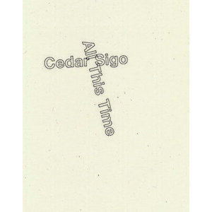All This Time, Paperback - Cedar Sigo imagine