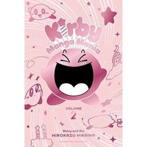 Kirby Manga Mania, Vol. 2, 2, Paperback - Hirokazu Hikawa imagine