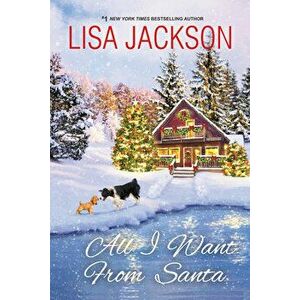 All I Want from Santa, Paperback - Lisa Jackson imagine
