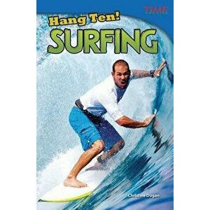 Hang Ten! Surfing, Paperback - Christine Dugan imagine