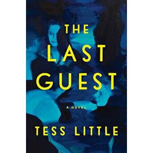 The Last Guest, Hardcover - Tess Little imagine