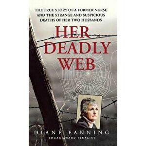 Her Deadly Web, Paperback - Diane Fanning imagine